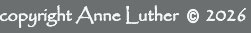 copyright Anne Luther